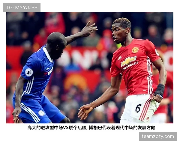 坎特如何从法乙跃升为英超冠军核心：中场屏障的进化逻辑